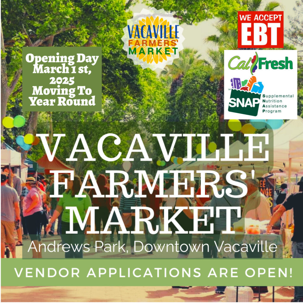 Downtown Vacaville Farmers Market Year Round