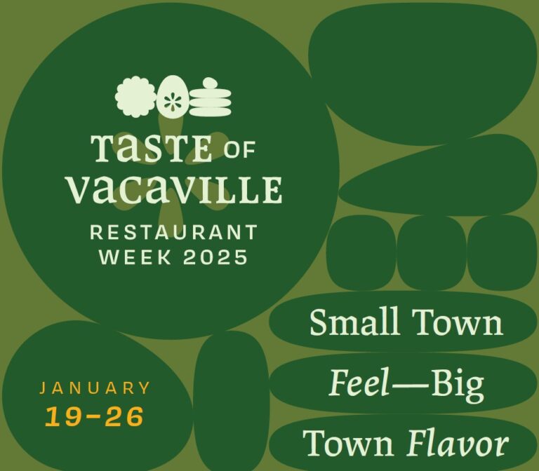 Vacaville restaurant week. January 19, 2025- January 26, 2025